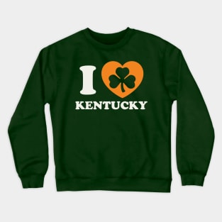 St Patricks Day Kentucky Irish Pride Lexington Louisville Crewneck Sweatshirt